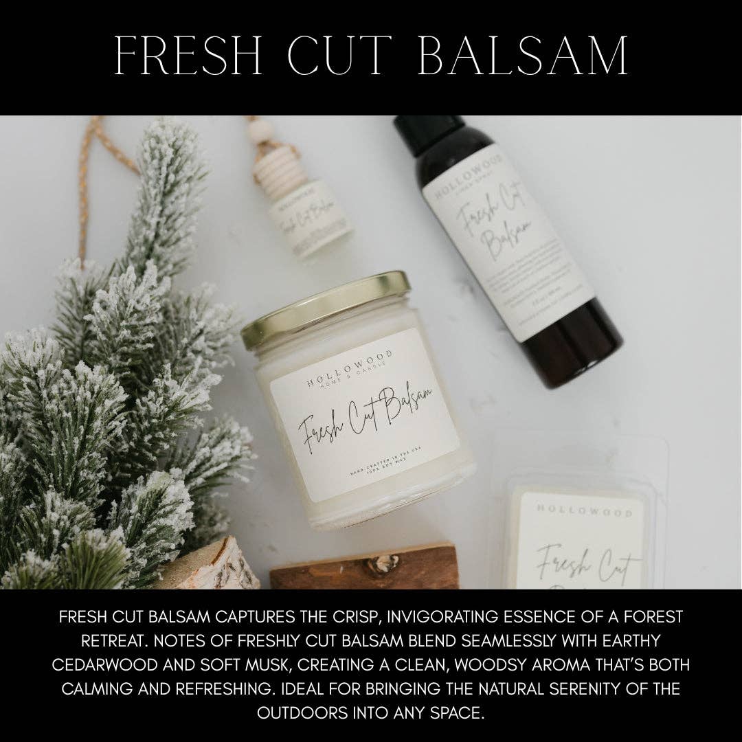 FRESH CUT BALSAM | HOLIDAY | CANDLES: 8 Oz
