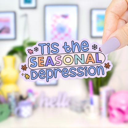 Season Depression Waterproof Vinyl Sticker: Premium: Individually Packaged Stickers